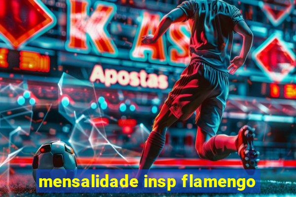 mensalidade insp flamengo